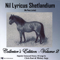 Mickey Jupp & Chris East - Nil Lyricum Shetlandum - Collector's Edidition 2