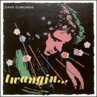 LP, CD: Dave Edmunds - Twangin'