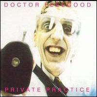 LP, CD: Dr. Feelgood - Private Practice