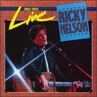 LP: Rick Nelson - Live 1983-85