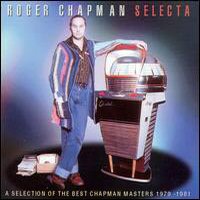 CD: Roger Chapman - Selecta