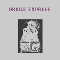 CD - Oriole Express