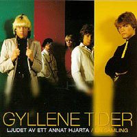 CD: Gyllene Tider - Ljudet av ett annat hj&auml;rta